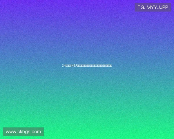 24小时直播NBA精彩赛事回放完整版高清观看,尽享每场比赛激烈瞬间 24小时直播NBA精彩赛事回放完整版高清观看,尽享每场比赛激烈瞬间